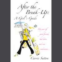 After the Break-Up: A Girl's Guide