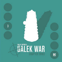 Dalek Empire 2: Dalek War - Chapter Three