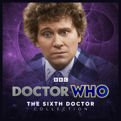 The Sixth Doctor Collection