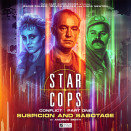 Star Cops – Conflict begins 