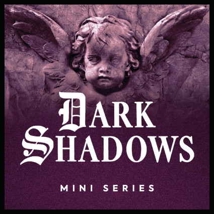 Dark Shadows - Mini Series