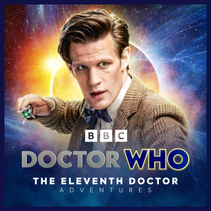 Doctor Who - The Eleventh Doctor Adventures