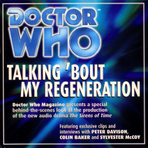 Doctor Who: Talking 'Bout My Regeneration - The Making of The Sirens of Time