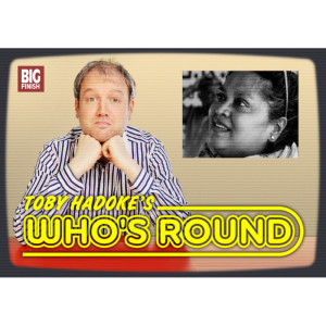 Toby Hadoke's Who's Round: 143: Sneh Gupta