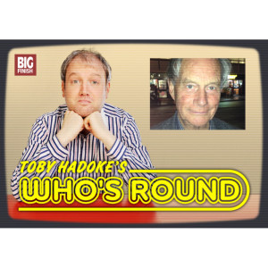 Toby Hadoke's Who's Round: 151: Geoffrey Beevers