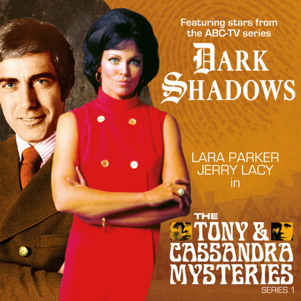 Dark Shadows: The Tony & Cassandra Mysteries: The Mystery at Crucifix Heights
