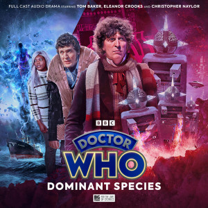 Doctor Who: The Fourth Doctor Adventures Series 13: Dominant Species