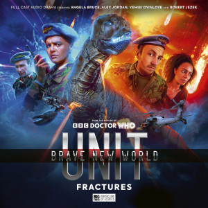 UNIT: Brave New World: Fractures