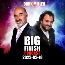 Big Finish Podcast 2025-05-18 Dark Miller