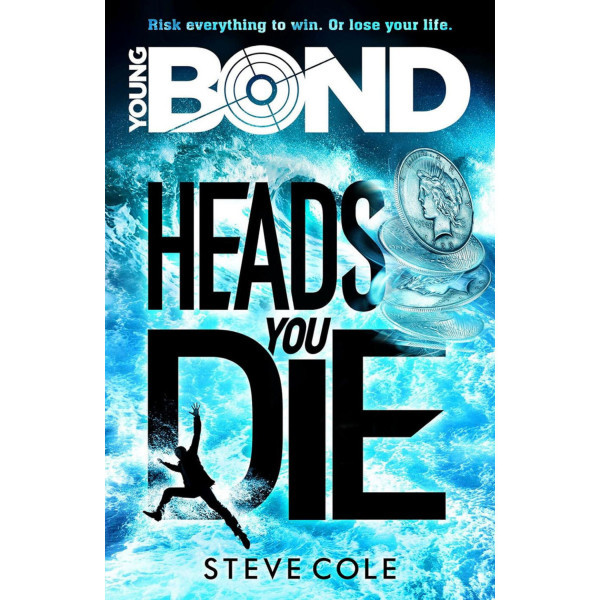 Young Bond: Heads You Die (novel)