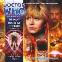 Doctor Who: The Companion Chronicles: The Many Deaths of Jo Grant